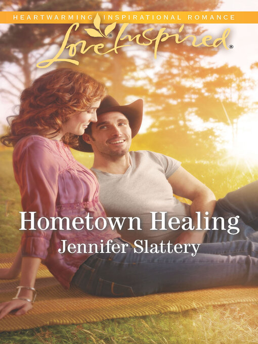 Title details for Hometown Healing by Jennifer Slattery - Available